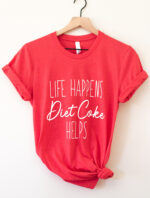 Life Happens T-Shirt