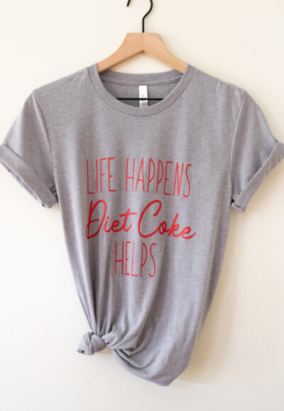 Life Happens Diet Coke T-Shirt