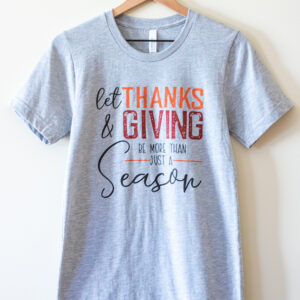 Let Thanksgiving T-Shirt