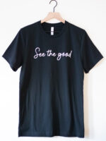 See the Good Bella Canvas T-Shirt