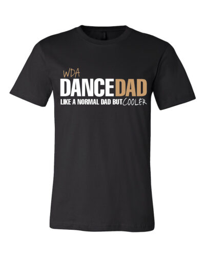 Woodlawn Arts Dance Dad T-Shirt