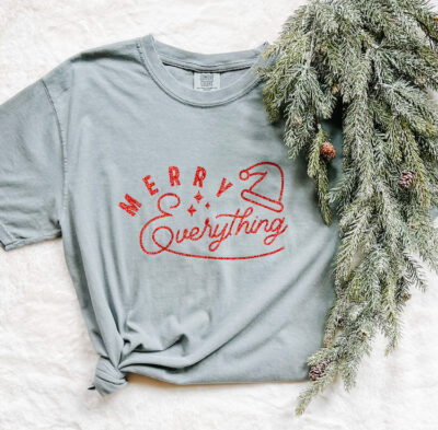 Merry Everything T-Shirt