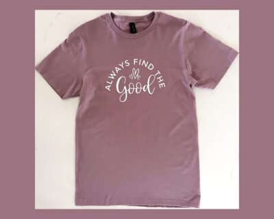 Always Find the Good T-Shirt