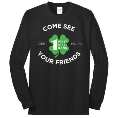 First State Bank St Pats Long Sleeve T-Shirt