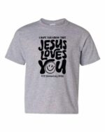 Faith Christian Jesus Loves You T-Shirt