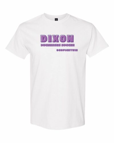 Dixon Duchesses GoFightWinT-Shirt