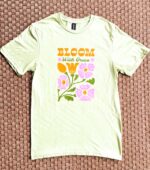 Bloom with Grace T-Shirt